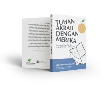 Tuhan Akrab dengan Mereka: Kumpulan Tulisan Gus Dur tentang Toleransi ...